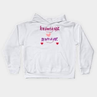 "No me alimento de migajas, me nutro de amor" 🌟 Kids Hoodie